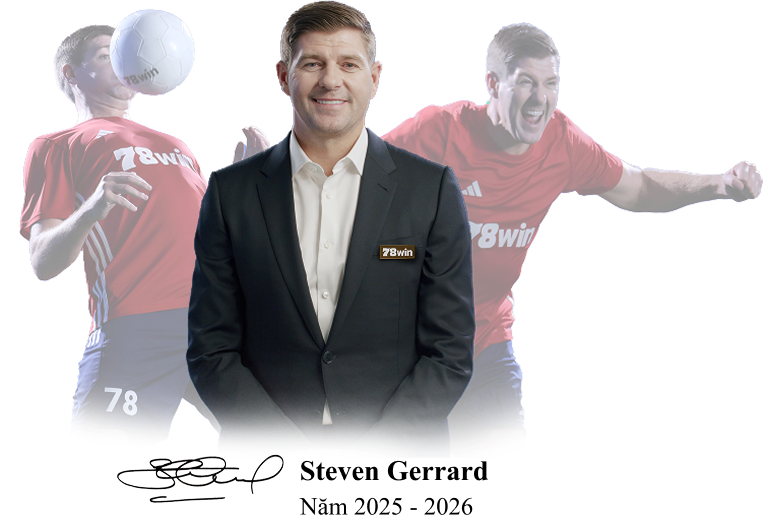 Đại sứ thương hiệu Steven Gerrard 78win
